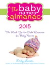 Cover image for The 2015 Baby Names Almanac